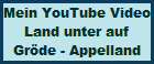 Mein YouTube Video - Land unter